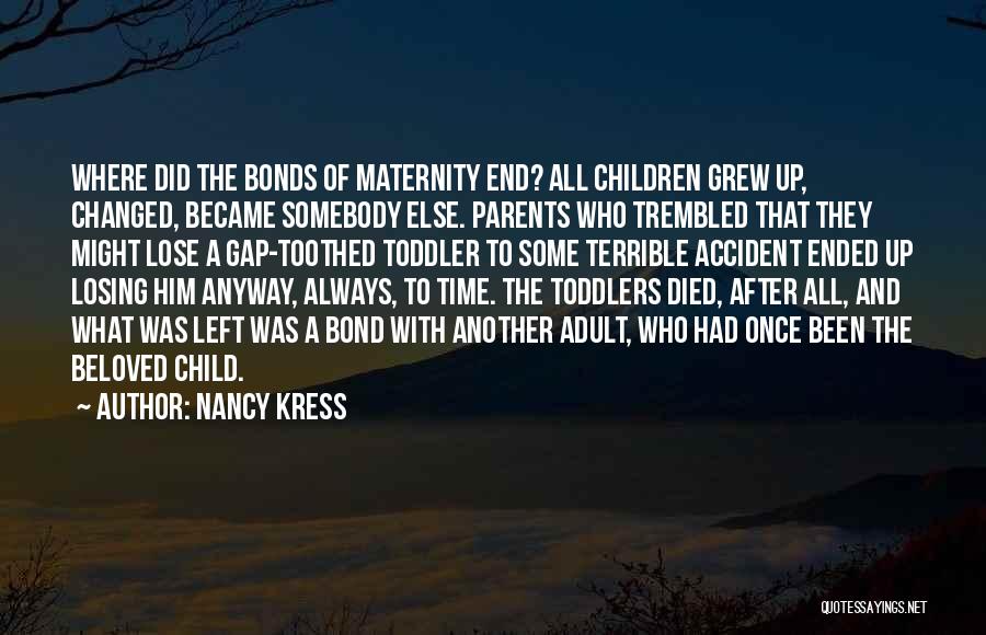 Parenthood And Time Quotes By Nancy Kress