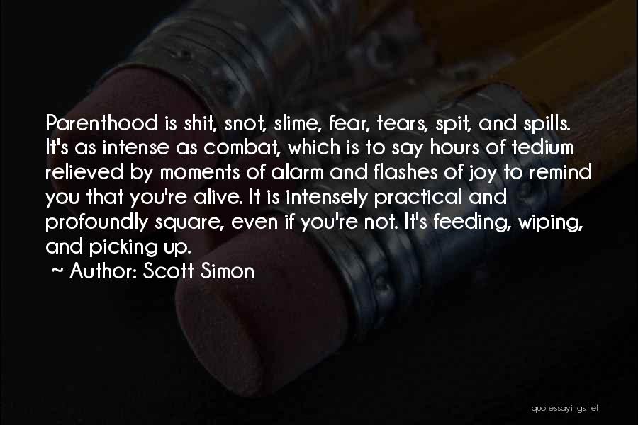 Parenthood Joy Quotes By Scott Simon