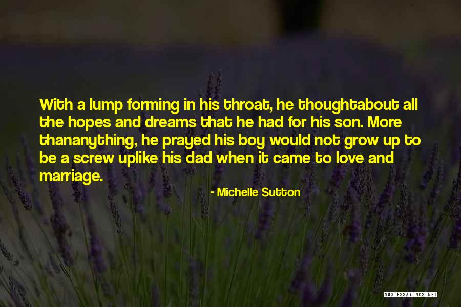 Parenting A Son Quotes By Michelle Sutton Parenting A Son Quotes By Michelle Sutton