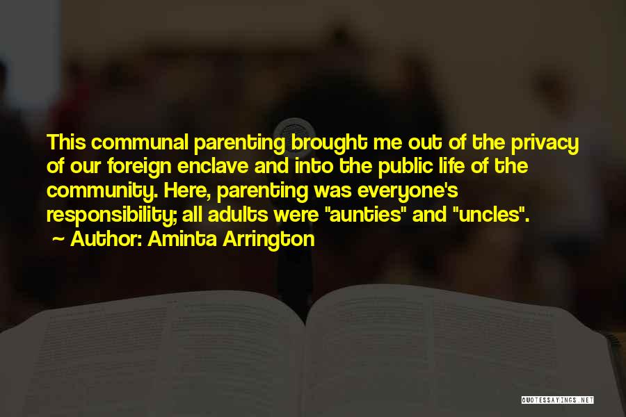 Parenting Adults Quotes By Aminta Arrington