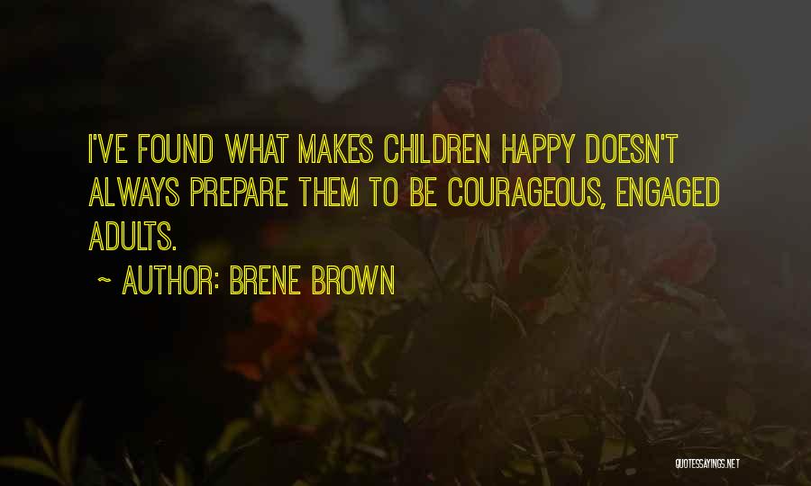 Parenting Adults Quotes By Brene Brown