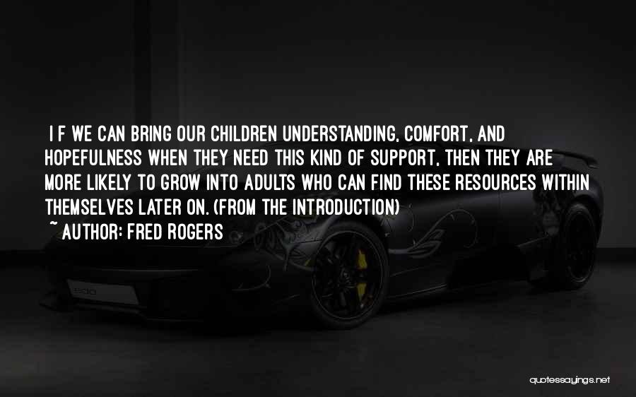 Parenting Adults Quotes By Fred Rogers