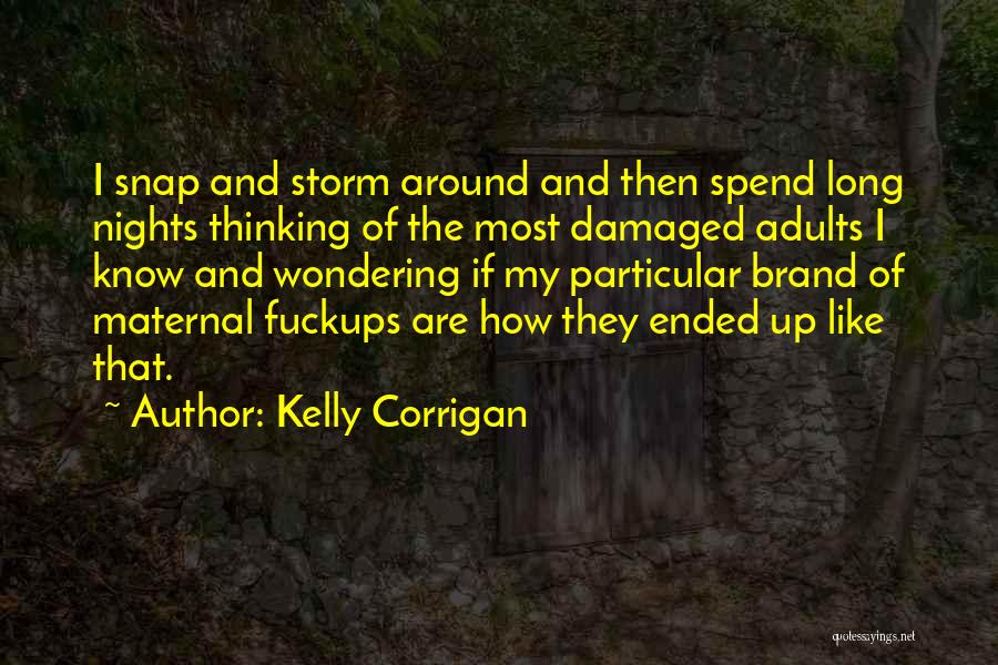 Parenting Adults Quotes By Kelly Corrigan