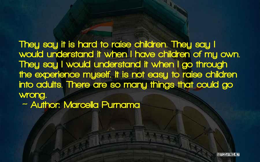 Parenting Adults Quotes By Marcella Purnama