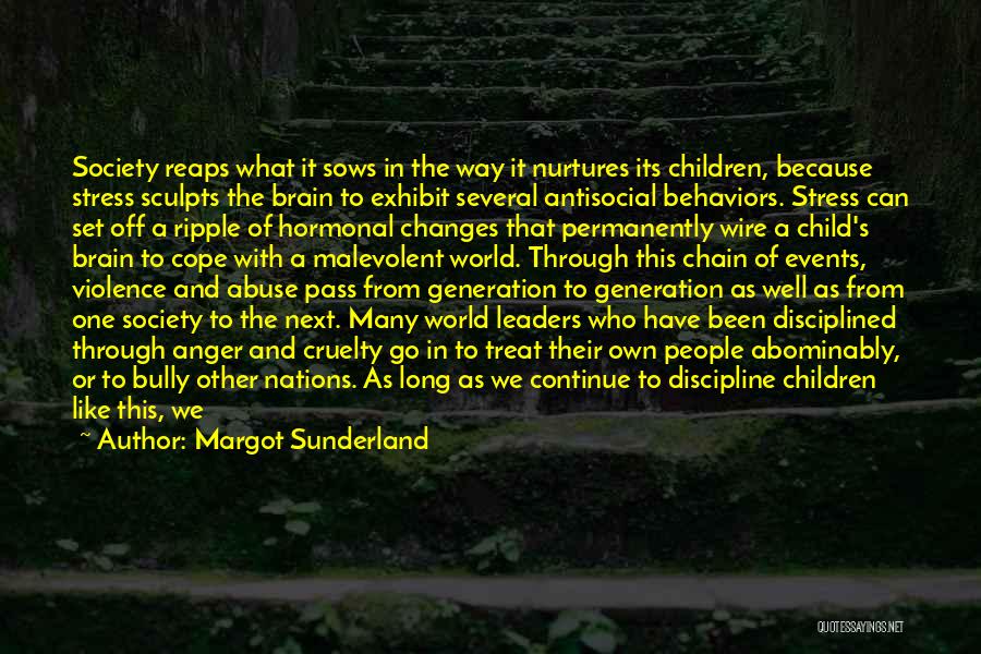 Parenting And Discipline Quotes By Margot Sunderland