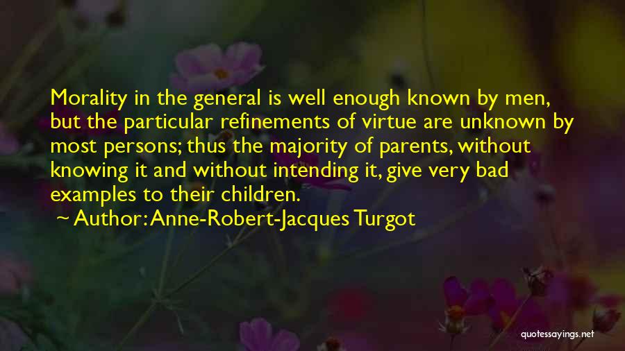 Parenting And Education Quotes By Anne-Robert-Jacques Turgot