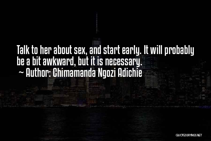 Parenting And Education Quotes By Chimamanda Ngozi Adichie