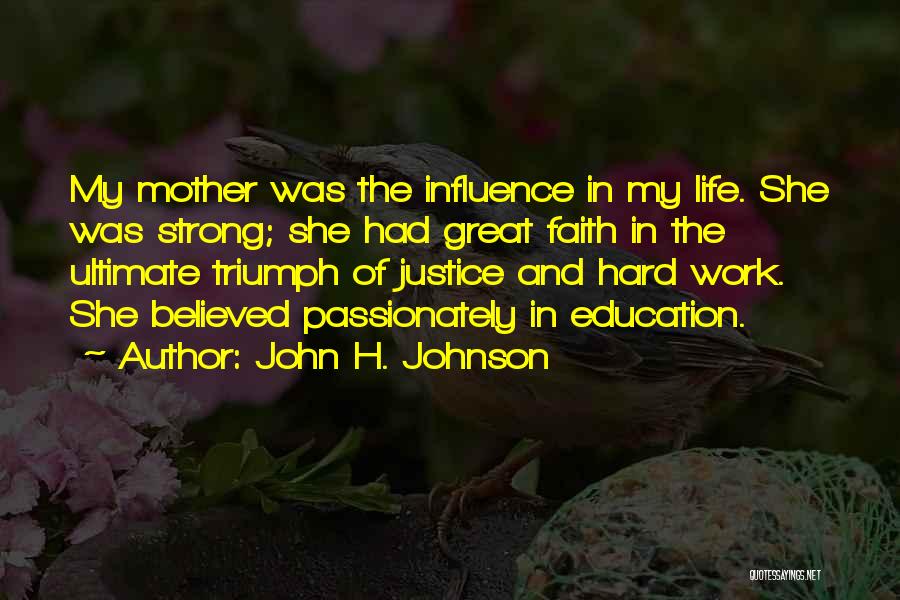 Parenting And Education Quotes By John H. Johnson