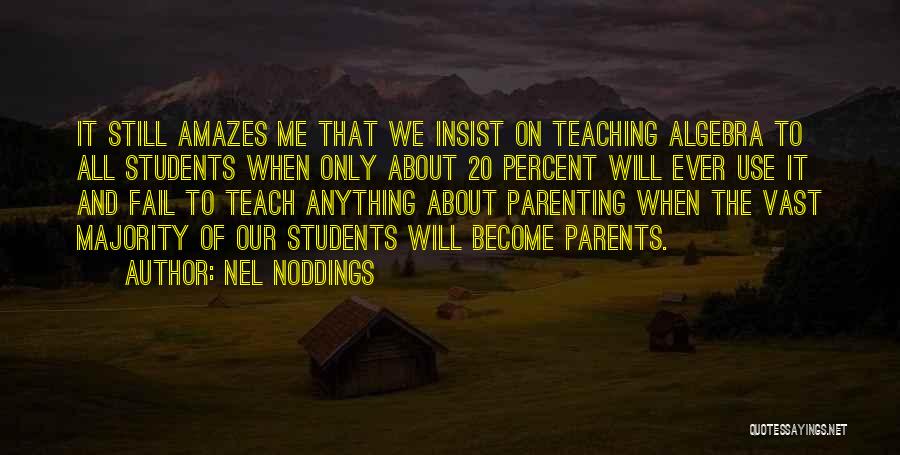 Parenting And Education Quotes By Nel Noddings