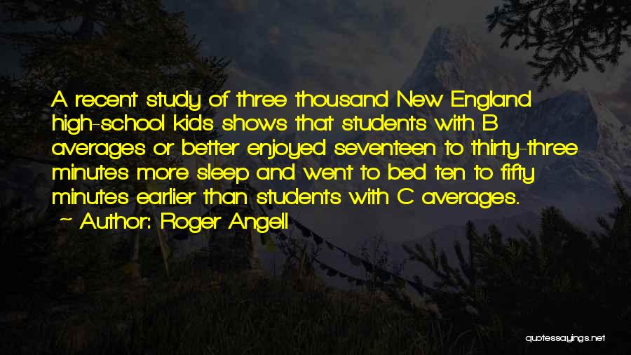 Parenting And Education Quotes By Roger Angell