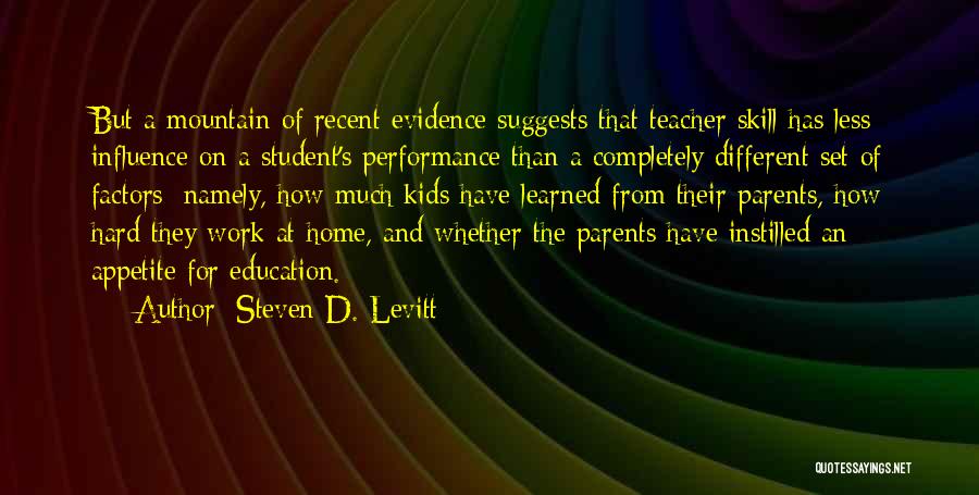 Parenting And Education Quotes By Steven D. Levitt