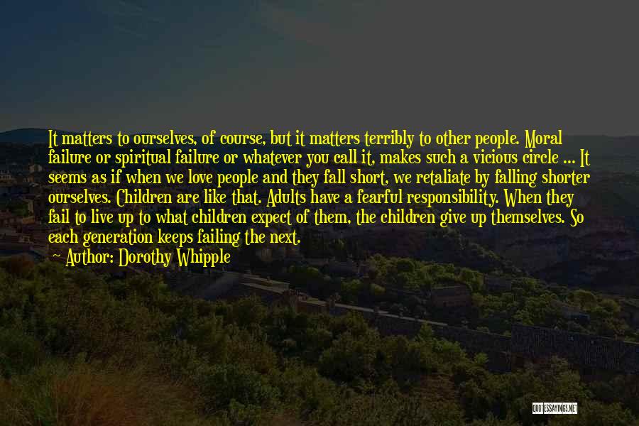 Parenting And Failure Quotes By Dorothy Whipple