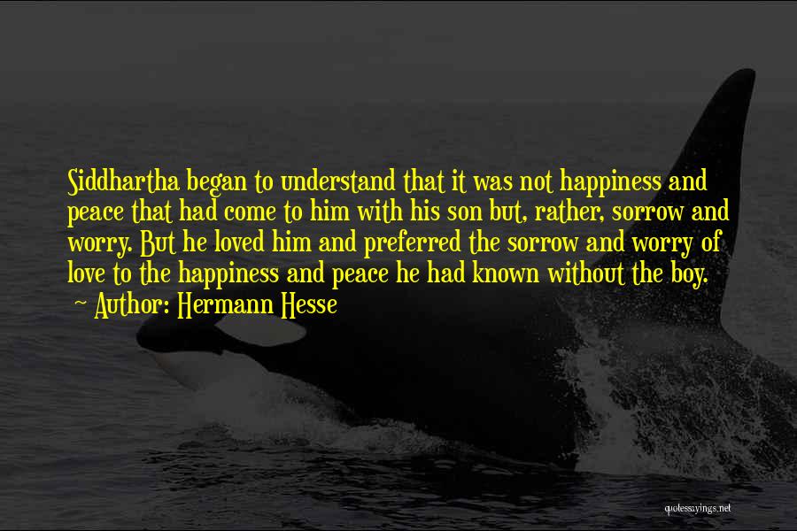 Parenting And Happiness Quotes By Hermann Hesse