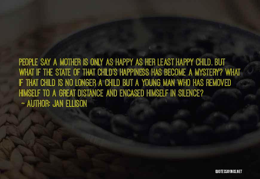 Parenting And Happiness Quotes By Jan Ellison