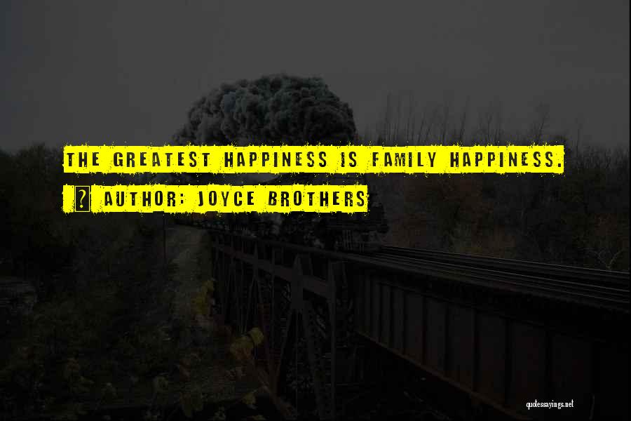 Parenting And Happiness Quotes By Joyce Brothers