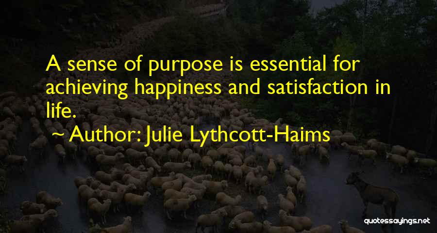 Parenting And Happiness Quotes By Julie Lythcott-Haims