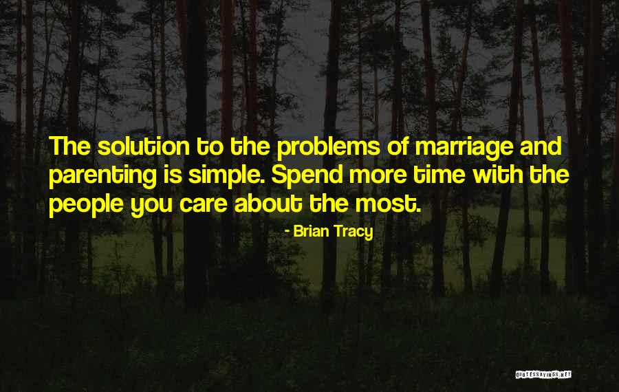 Parenting And Marriage Quotes By Brian Tracy