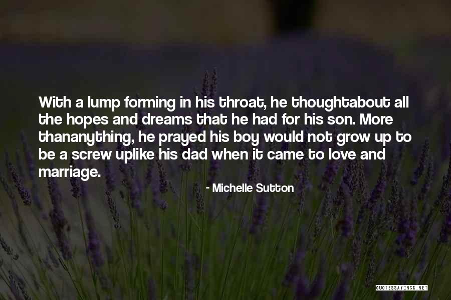 Parenting And Marriage Quotes By Michelle Sutton