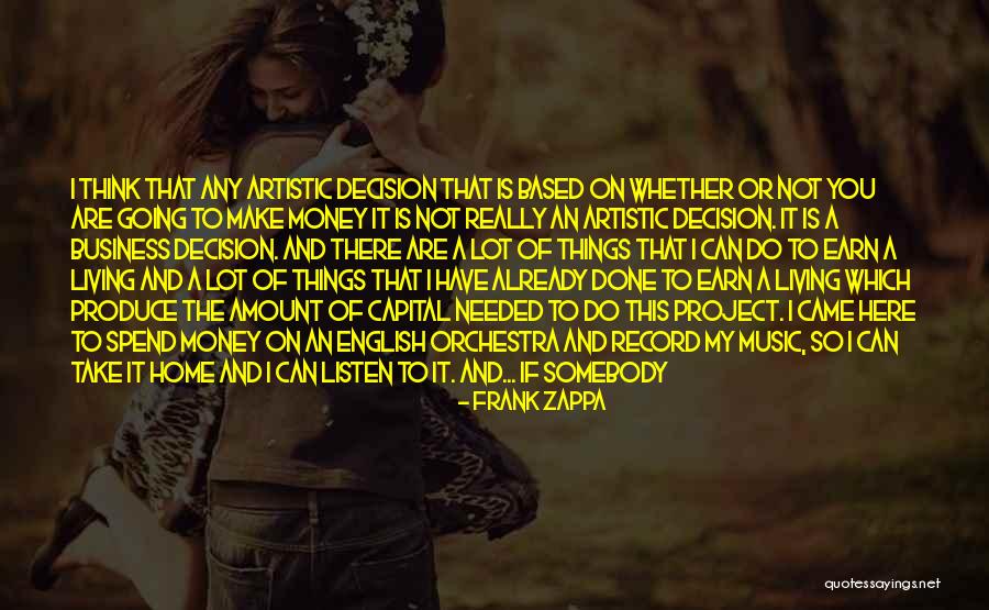 Parenting And Unconditional Love Quotes By Frank Zappa Parenting And Unconditional Love Quotes By Frank Zappa