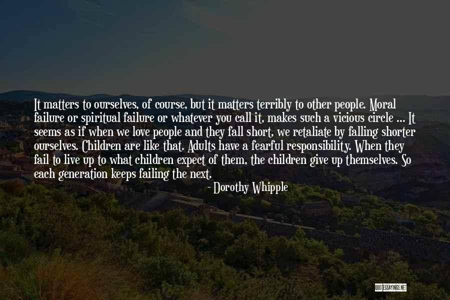 Parenting Love Quotes By Dorothy Whipple