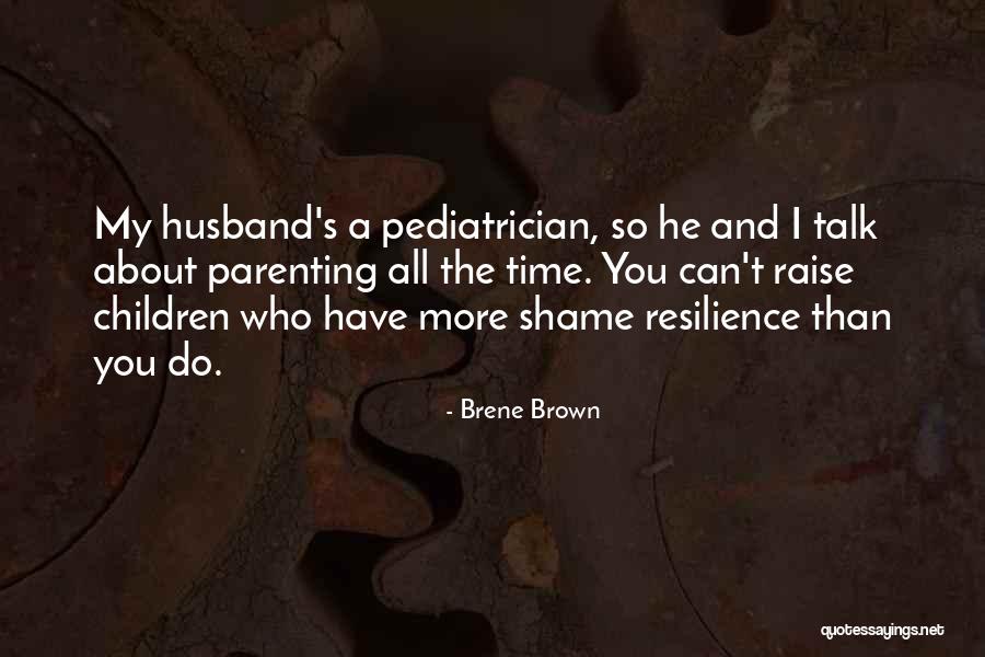 Parenting Quotes By Brene Brown