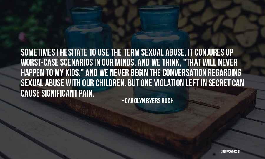 Parenting Quotes By Carolyn Byers Ruch