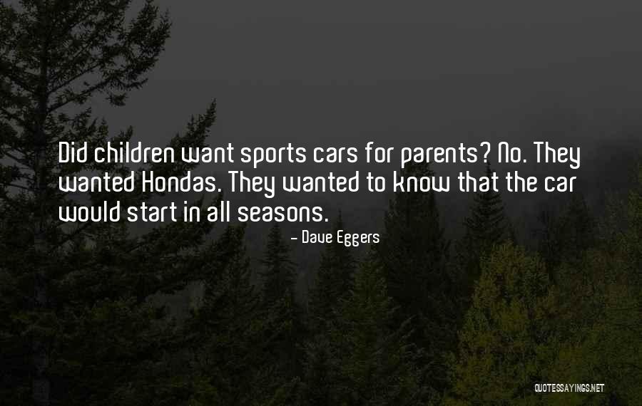 Parenting Quotes By Dave Eggers