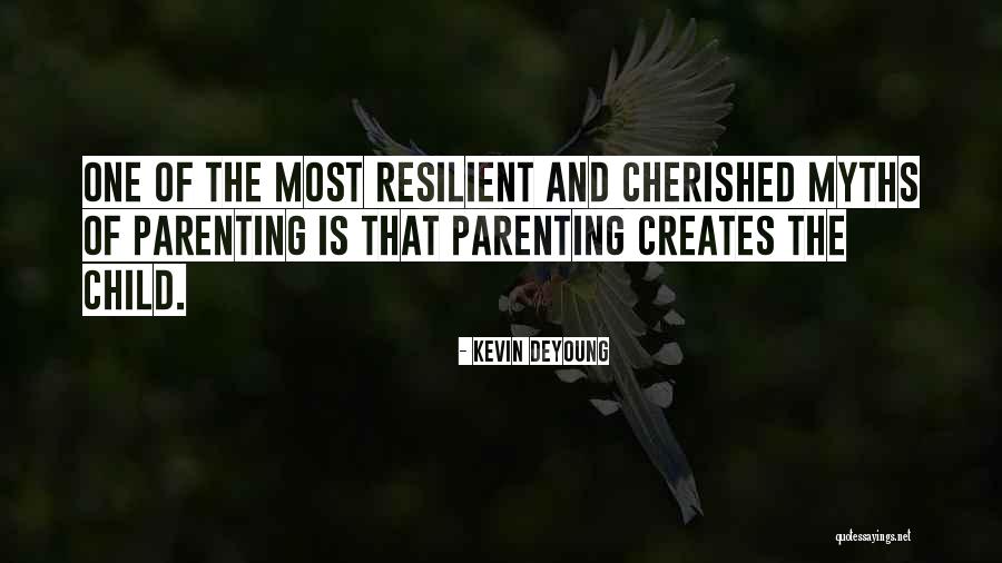 Parenting Quotes By Kevin DeYoung