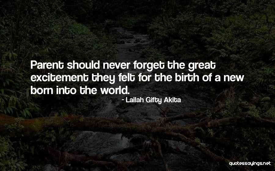Parenting Quotes By Lailah Gifty Akita Parenting Quotes By Lailah Gifty Akita