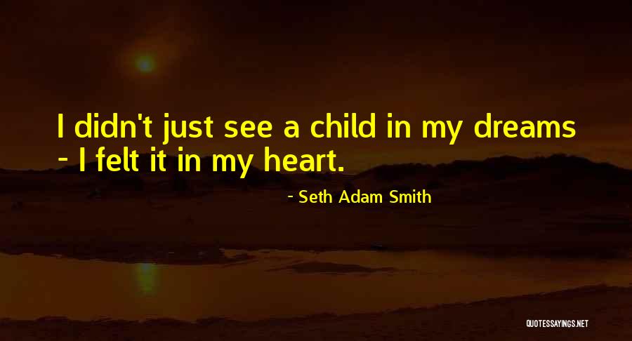 Parenting Quotes By Seth Adam Smith