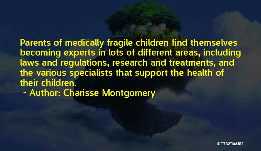 Parenting Special Needs Quotes By Charisse Montgomery
