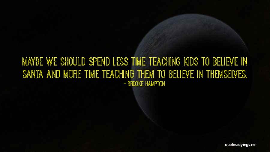 Parenting Teaching Quotes By Brooke Hampton Parenting Teaching Quotes By Brooke Hampton