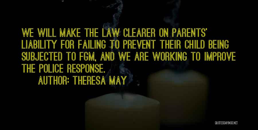 Parents And Child Quotes By Theresa May