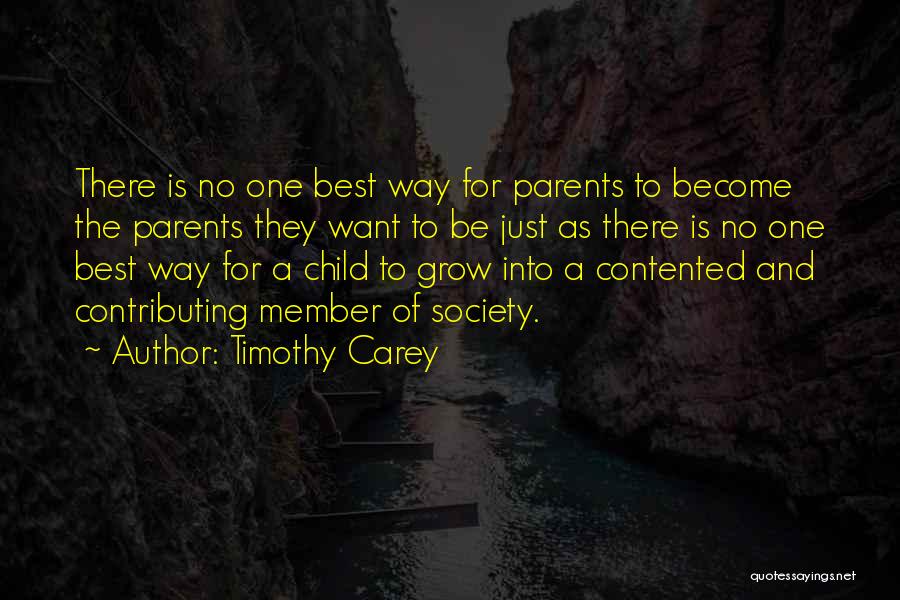 Parents And Child Quotes By Timothy Carey