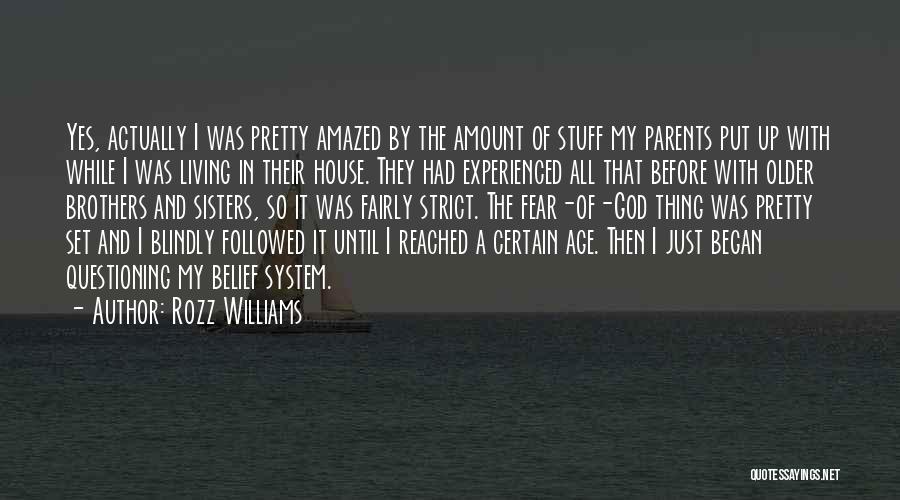 Parents And God Quotes By Rozz Williams
