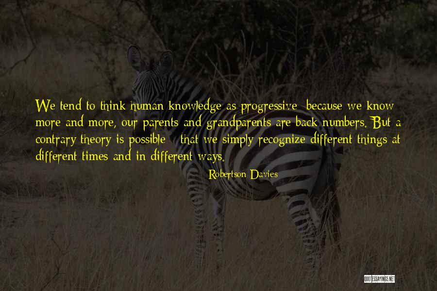 Parents And Grandparents Quotes By Robertson Davies Parents And Grandparents Quotes By Robertson Davies