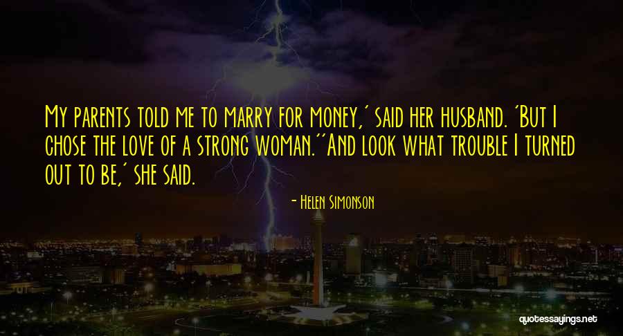 Parents And Love Quotes By Helen Simonson Parents And Love Quotes By Helen Simonson