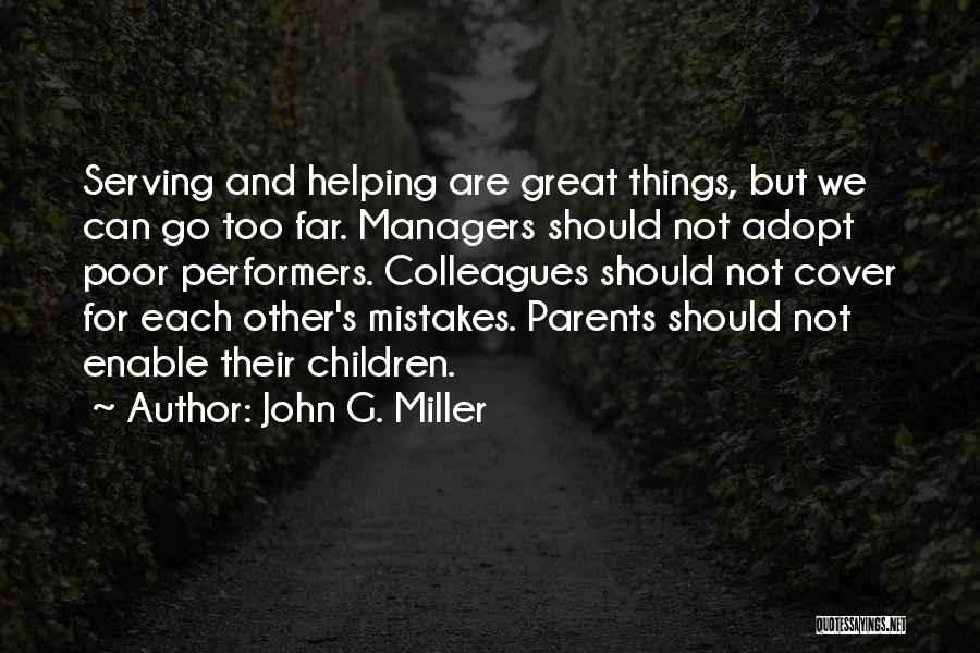 Parents And Mistakes Quotes By John G. Miller