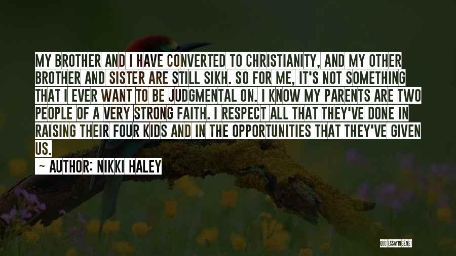 Parents And Quotes By Nikki Haley