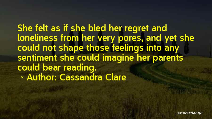 Parents And Reading Quotes By Cassandra Clare