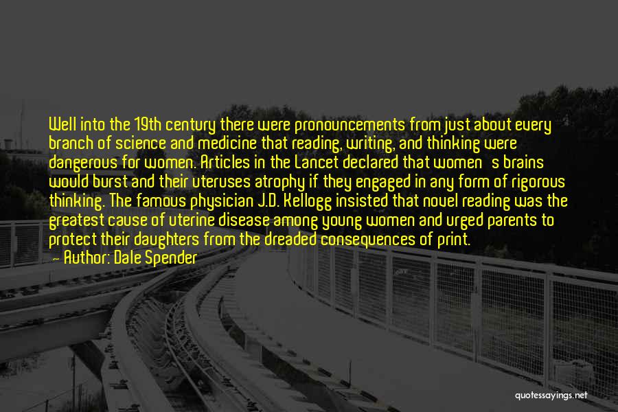 Parents And Reading Quotes By Dale Spender