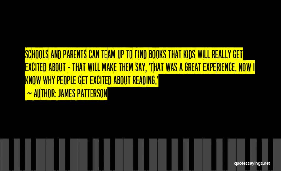 Parents And Reading Quotes By James Patterson