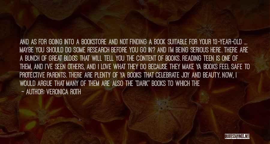 Parents And Reading Quotes By Veronica Roth