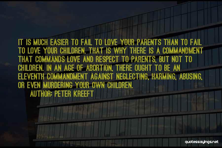 Parents And Respect Quotes By Peter Kreeft