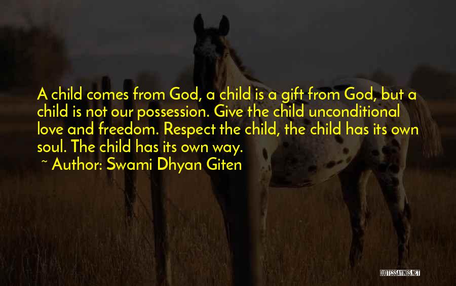 Parents And Respect Quotes By Swami Dhyan Giten