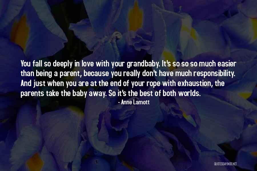 Parents And Responsibility Quotes By Anne Lamott Parents And Responsibility Quotes By Anne Lamott