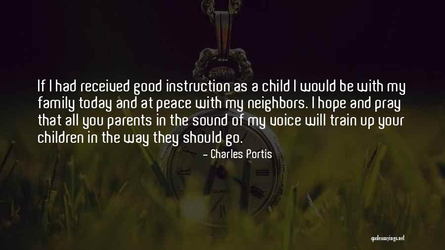 Parents And Responsibility Quotes By Charles Portis Parents And Responsibility Quotes By Charles Portis
