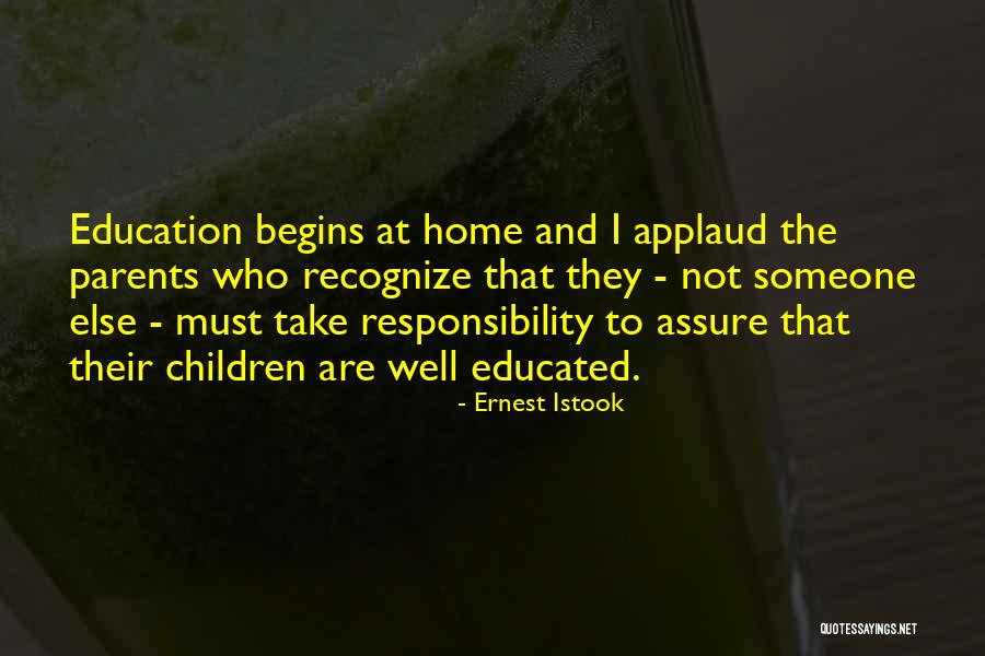 Parents And Responsibility Quotes By Ernest Istook Parents And Responsibility Quotes By Ernest Istook