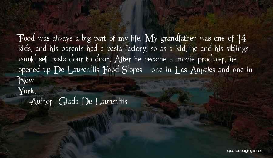 Parents And Siblings Quotes By Giada De Laurentiis