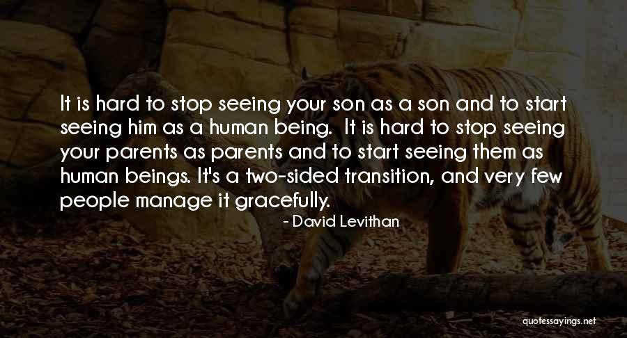 Parents And Son Quotes By David Levithan Parents And Son Quotes By David Levithan